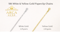 Title: 18K Gold 1.5mm Paperclip Chain – Yellow & White Gold